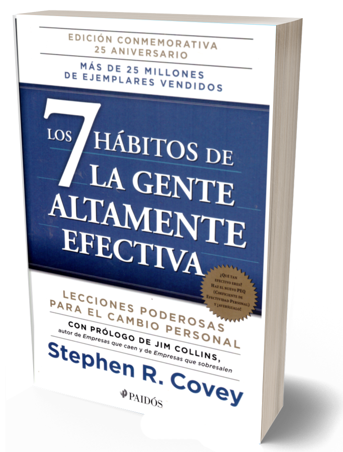 Los 7 hábitos de la gente altamente efectiva